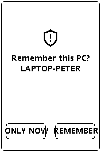 The badge asking "Remember this PC?" LAPTOP-PETER, with ONLY NOW and REMEMBER